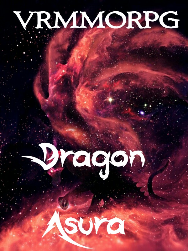 VRMMORPG Dragon Asura