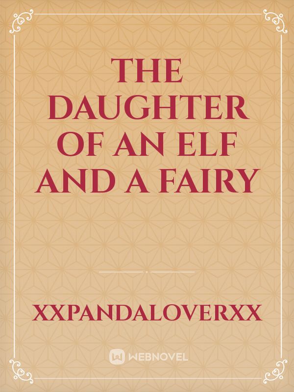 the daughter of an elf and a fairy Book