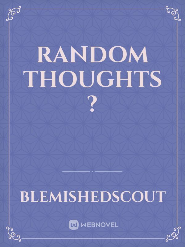 Random Thoughts ? Book