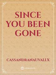 Since You Been Gone Book
