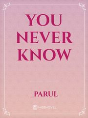 You Never Know Book