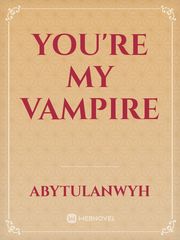 You're My Vampire Book