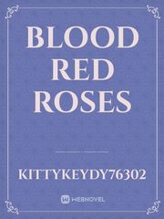 Blood Red Roses Book