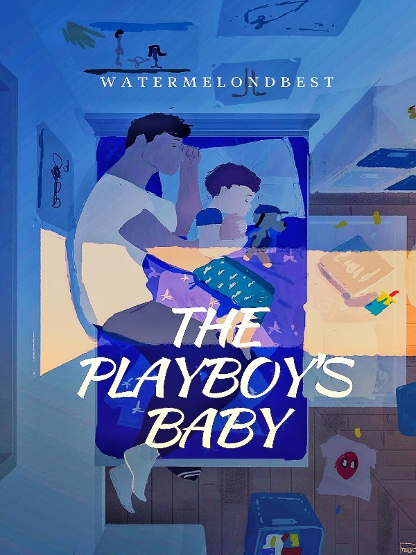 The Playboy's Baby [Sudah Terbit]