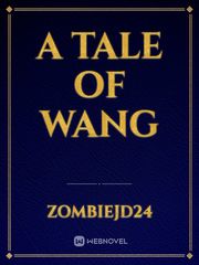 A tale of Wang Book