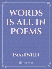 Words is all in Poems Book
