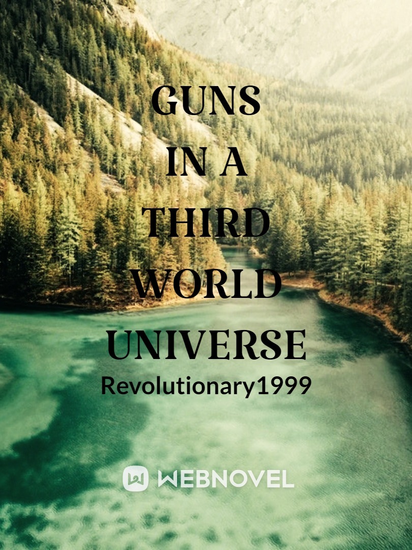 Guns In a Third World Universe