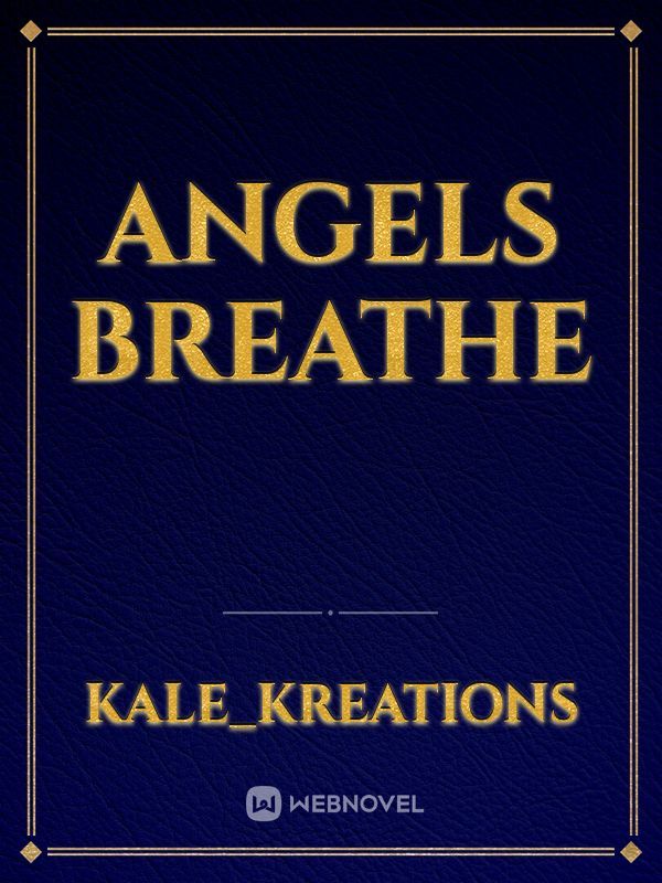 Angels Breathe