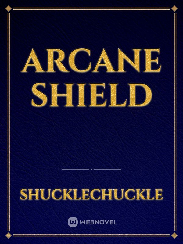 Arcane Shield