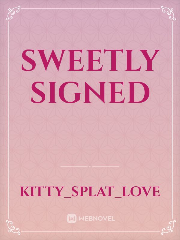 Sweetly Signed Book
