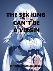 The Sex King Can't Be A Virgin Book