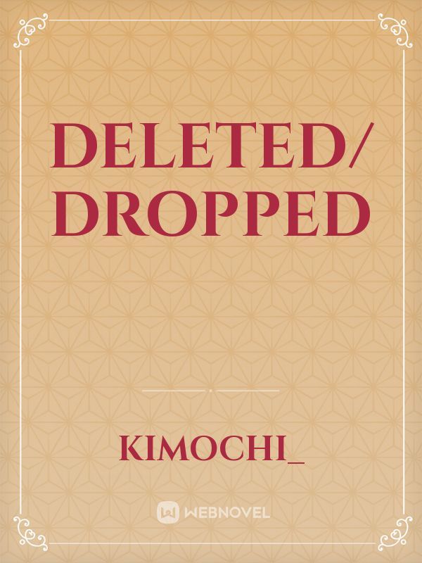 DELETED/ dropped Book