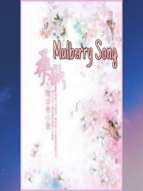 Mulberry Song