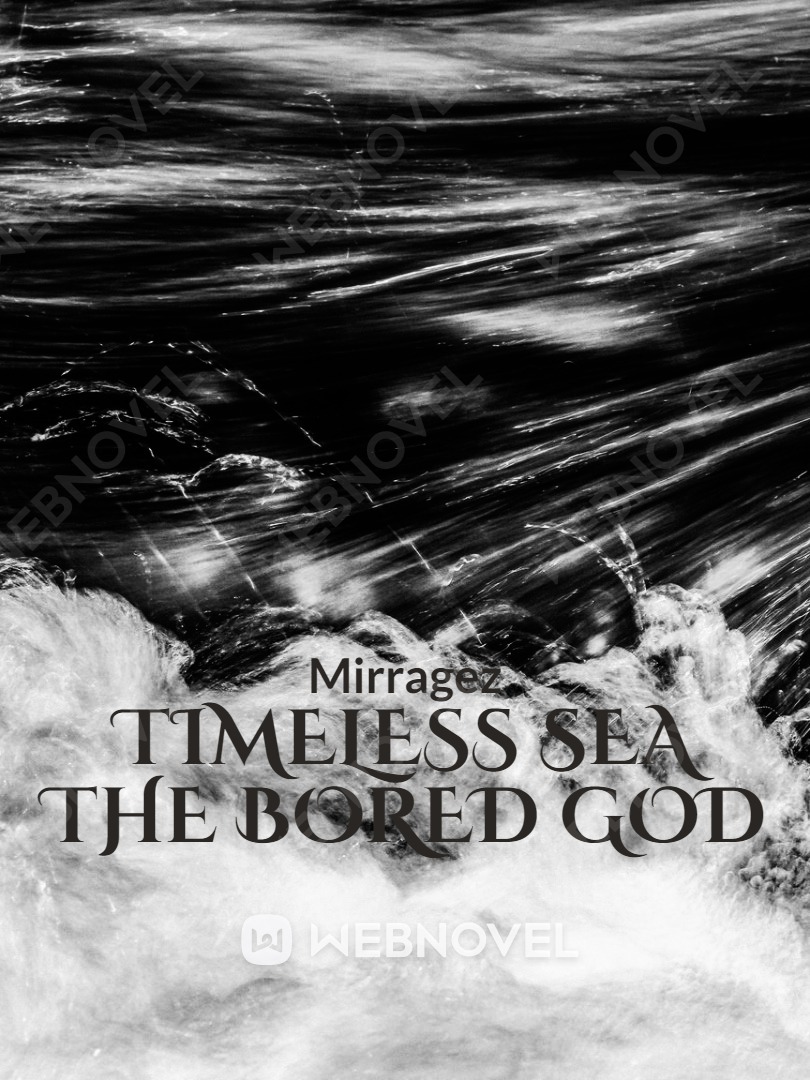 Timeless Sea: Bored God Book