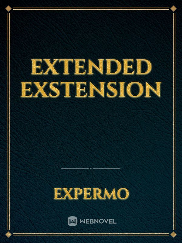 Extended Exstension