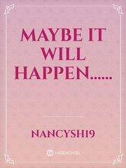 maybe it will happen...... Book