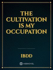 The cultivation is my occupation Book