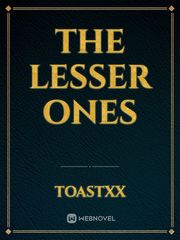 The Lesser Ones Book
