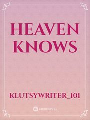 Heaven Knows Book