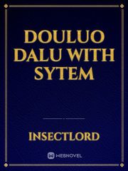 Douluo dalu with sytem Book
