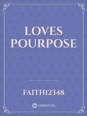 loves pourpose Book