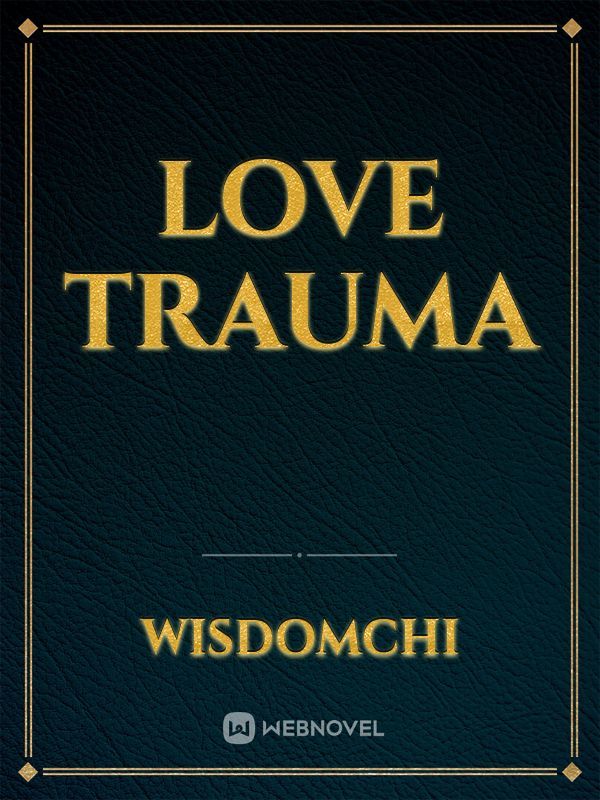 Love Trauma Book