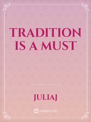 tradition is a must Book