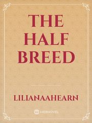 the half breed Book