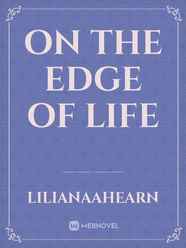 On The Edge Of Life Book