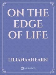 On The Edge Of Life Book