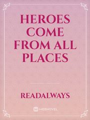 Heroes come from all places Book
