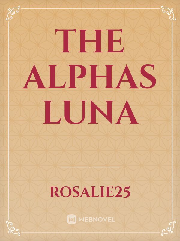 The alphas luna