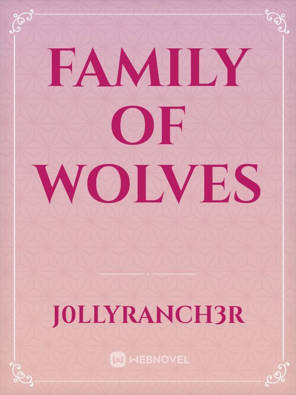 Family of Wolves Book