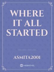 Where It All Started Book