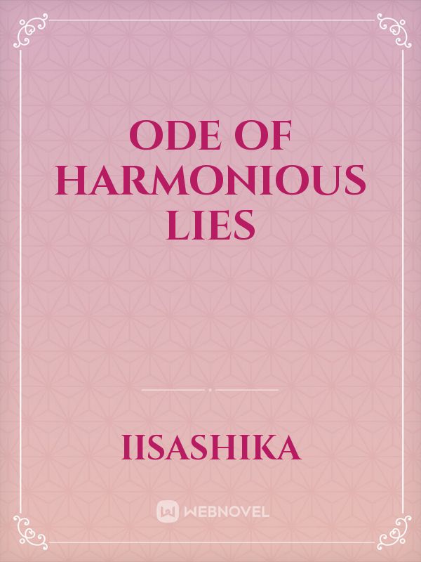 Ode of Harmonious Lies Book