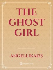 The Ghost Girl Book