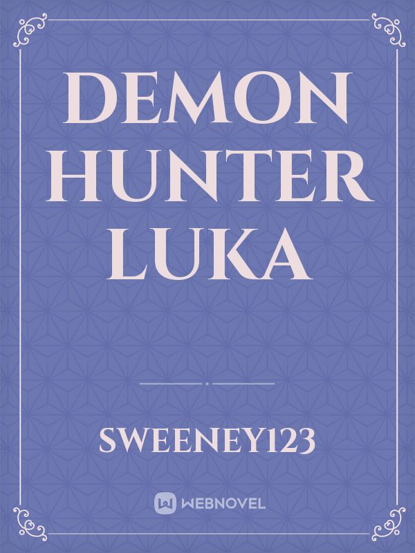Demon Hunter Luka