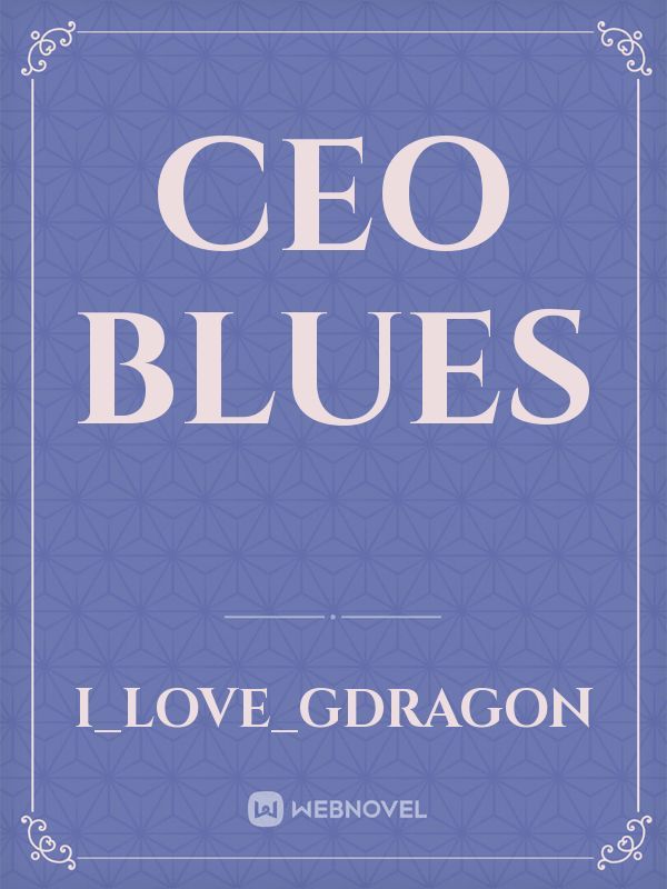 CEO Blues