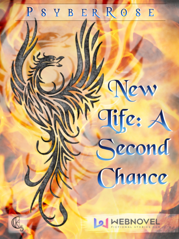 New Life : A Second Chance