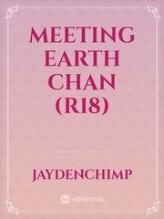 Meeting Earth Chan (R18) Book
