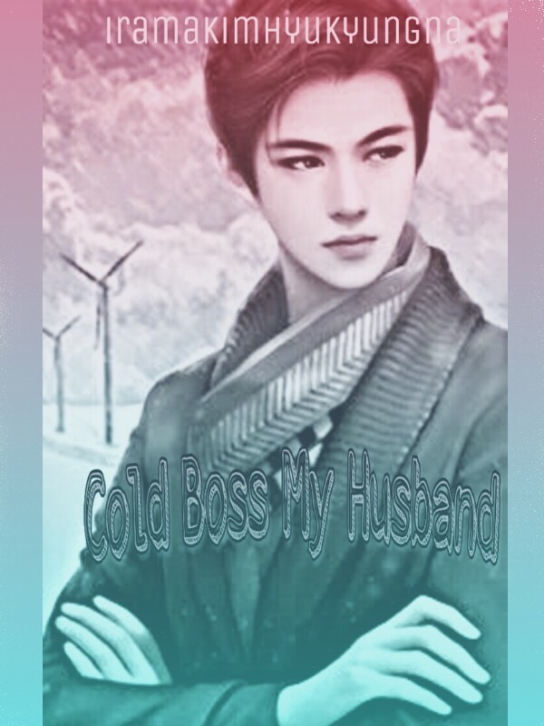 Cold Boss My Husband (TUTUP BUKU) Book