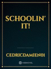 Schoolin' It! Book