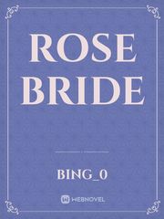 Rose bride Book