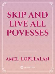 Skip And Live All Povesses Book