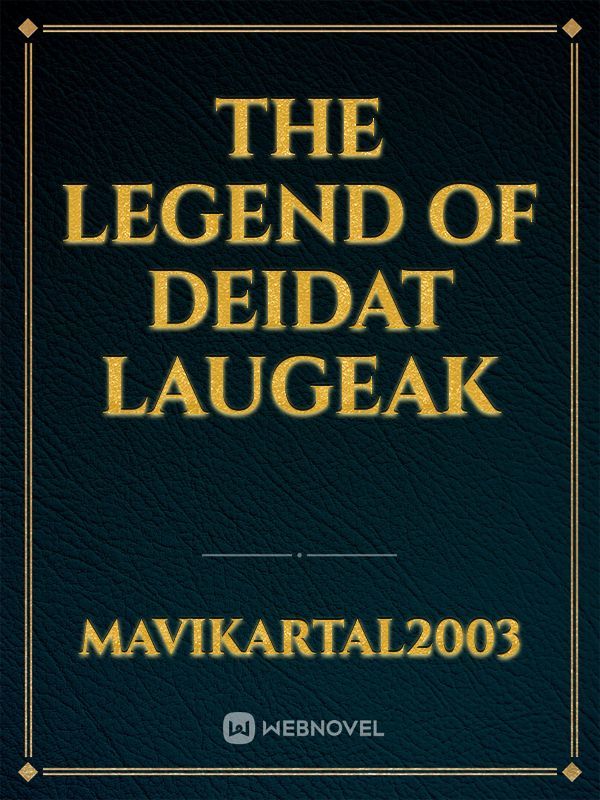The Legend of Deidat Laugeak Book