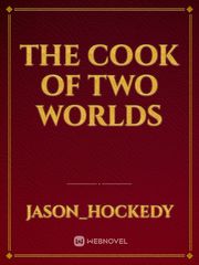 The cook of two worlds Book