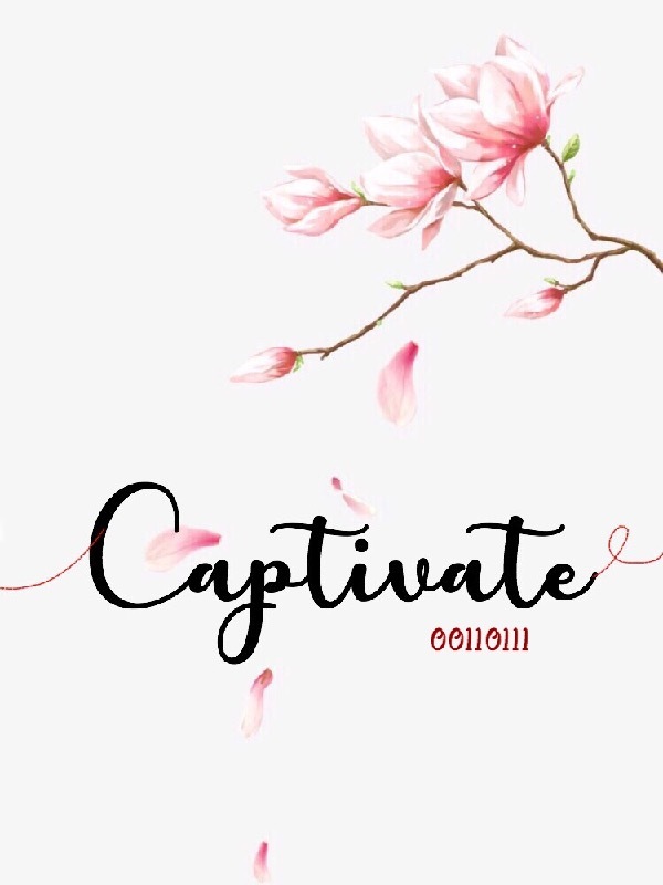 Captivate [To Be Deleted]