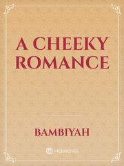 A Cheeky Romance Book
