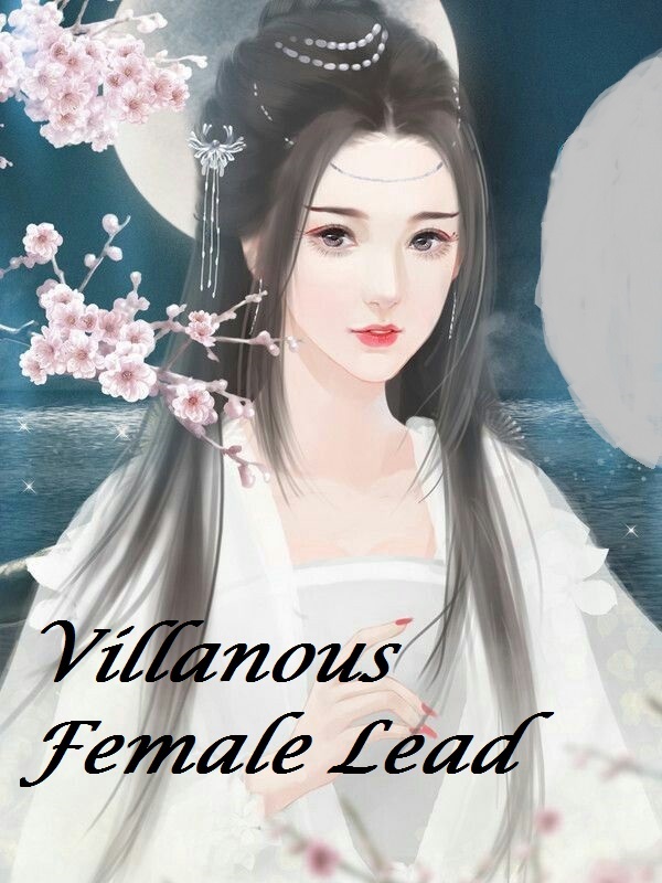 Villainous Female Lead