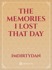 The Memories I Lost That Day Book